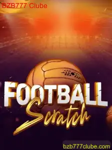 FootballScratch: Descubra a Nova Sensação do BZB777 Clube