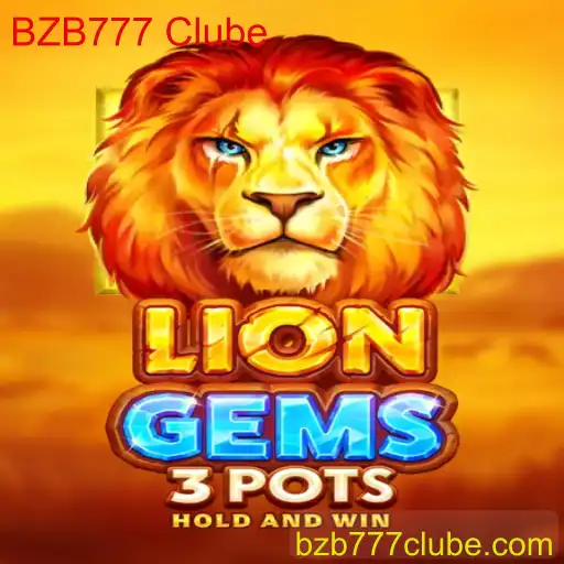 Descubra o Mundo de LionGems3pots no BZB777 Clube