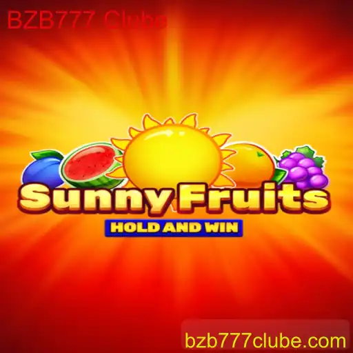 Descubra a Emoção do SunnyFruits no BZB777 Clube